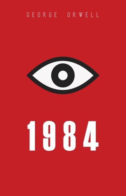 Nineteen Eighty-Four - Orwell George Orwell