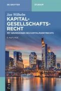 Cover-Bild zum Titel 'Kapitalgesellschaftsrecht' von 'Jan Wilhelm'