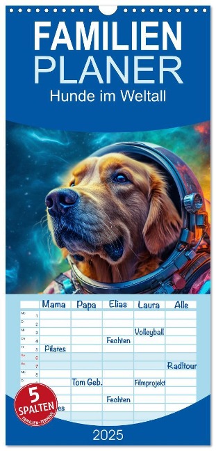 Familienplaner 2025 - Hunde im Weltall mit 5 Spalten (Wandkalender, 21 x 45 cm) CALVENDO - Rupert Kowalski