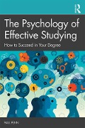 The Psychology of Effective Studying - Paul Penn