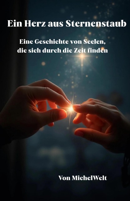 Ein Herz aus Sternenstaub - MichelWelt