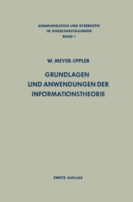 Grundlagen und Anwendungen der Informationstheorie - Werner Meyer-Eppler