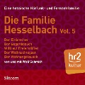 Cover-Bild zum Titel 'Die Familie Hesselbach - Vol. V' von 'Wolf Schmidt'