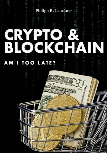 Crypto & Blockchain - Philipp R. Lauckner