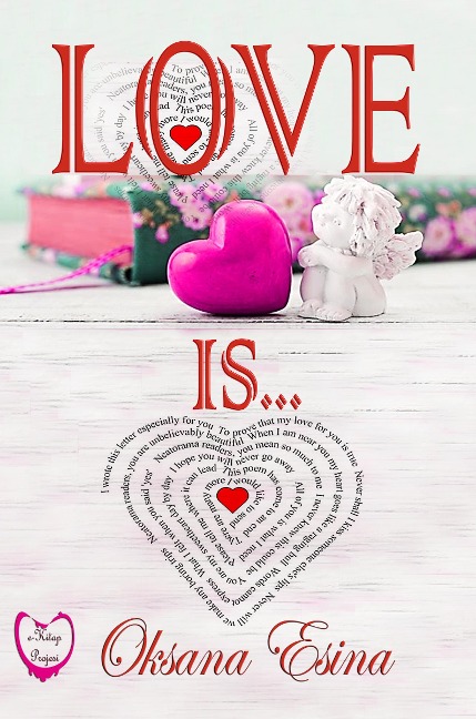 Love Is ... - Oksana Esina