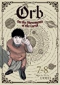 Cover-Bild zum Titel 'Orb: On the Movements of the Earth (Omnibus) Vol. 7-8' von 'Uoto'