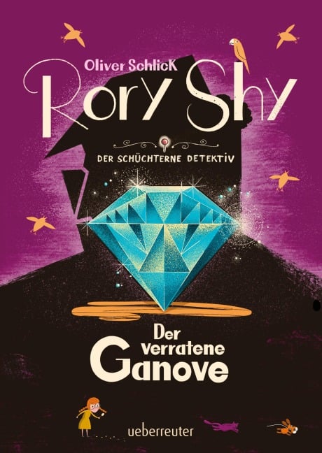 Rory Shy, der schüchterne Detektiv - Der verratene Ganove (Rory Shy, der schüchterne Detektiv, Bd. 7) - Oliver Schlick