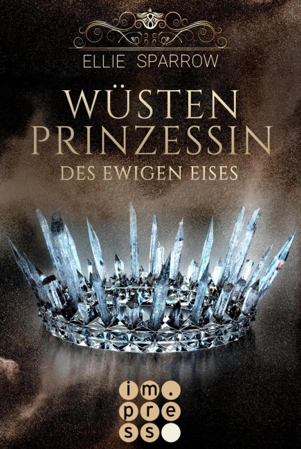 Wüstenprinzessin des Ewigen Eises - Ellie Sparrow