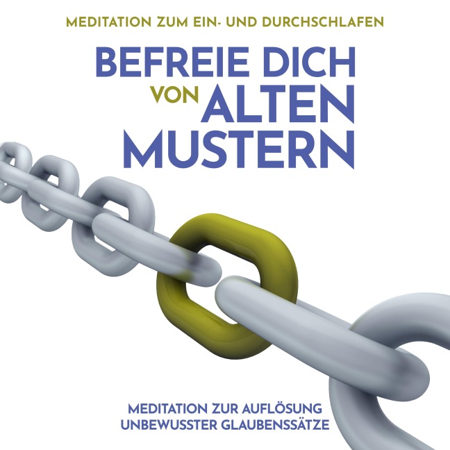 Meditation zur Auflösung unbewusster Glaubenssätze: Meditation zum Ein- und Durchschlafen - Raphael Kempermann, Raphael Kempermann