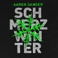 Cover-Bild zum Titel 'Schmerzwinter' von 'Aaron Sander'