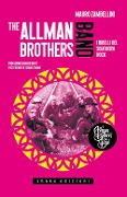 The Allman Brothers Band. I ribelli del Southern Rock - Mauro Zambellini