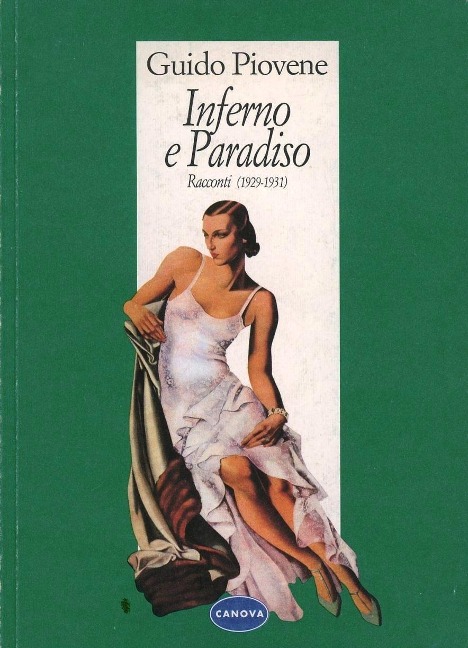 Inferno e paradiso. Racconti (1929-1931) - Guido Piovene