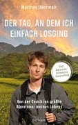 Cover-Bild zum Titel 'Der Tag, an dem ich einfach losging' von 'Marinus Obermair'