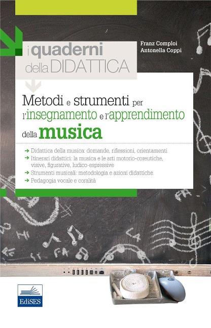 Metodi e strumenti per l'insegnamento e l'apprendimento della musica - Franz Comploi, Antonella Coppi