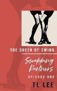 The Queen of Swing: Swapping Partners - Tl Lee