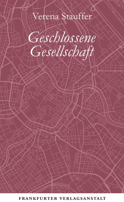 Geschlossene Gesellschaft - Verena Stauffer