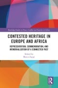 Contested Heritage in Europe and Africa - 