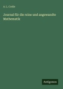 Cover-Bild zum Titel 'Journal für die reine und angewandte Mathematik' von 'A. L. Crelle'