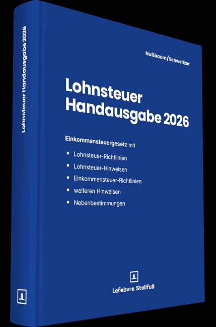 Lohnsteuer Handausgabe 2026 - Sabine Nußbaum, Katharina Schweitzer
