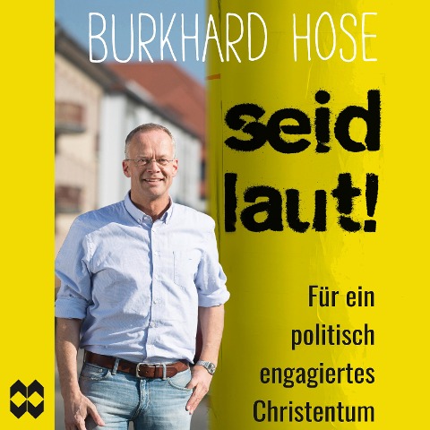 Seid laut! - Burkhard Hose