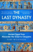 The Last Dynasty - Toby Wilkinson