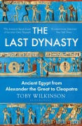 Cover-Bild zum Titel 'The Last Dynasty' von 'Toby Wilkinson'