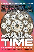 Cover-Bild zum Titel 'Time (Complete Short Fiction, #3)' von 'Robert J. Sawyer'