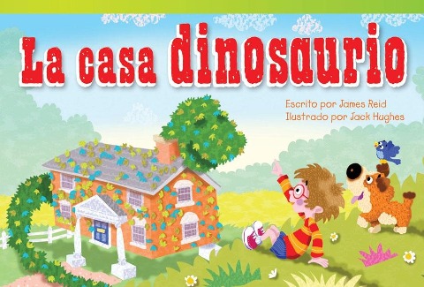 La casa dinosaurio (Dinosaur House) - James Reid