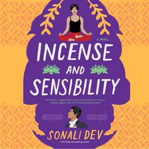 Incense and Sensibility Lib/E - Sonali Dev