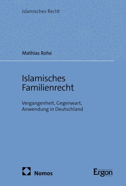Islamisches Familienrecht - Mathias Rohe