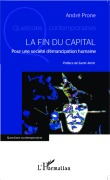 Cover-Bild zum Titel 'La fin du capital' von 'André Prone'