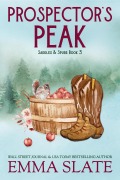 Cover-Bild zum Titel 'Prospector's Peak' von 'Emma Slate'