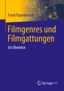 Cover-Bild zum Titel 'Filmgenres und Filmgattungen' von 'Frank Papenbroock'