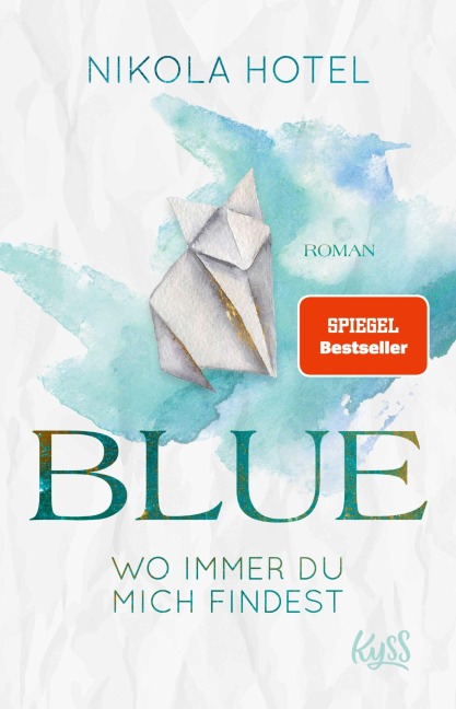 Blue - Wo immer du mich findest - Nikola Hotel