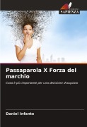Cover-Bild zum Titel 'Passaparola X Forza del marchio' von 'Daniel Infante'