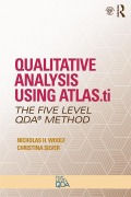 Cover-Bild zum Titel 'Qualitative Analysis Using ATLAS.ti' von 'Nicholas H. Woolf, Christina Silver'