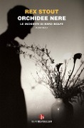 Cover-Bild zum Titel 'Orchidee nere. Le inchieste di Nero Wolfe' von 'Rex Stout'