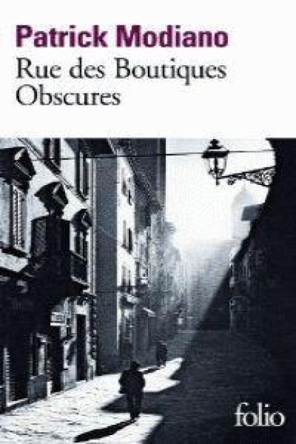 Rue des Boutiques Obscures - Patrick Modiano