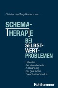 Cover-Bild zum Titel 'Schematherapie bei Selbstwertproblemen' von 'Christian Kus, Angelika Neumann'