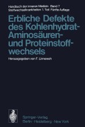 Cover-Bild zum Titel 'Erbliche Defekte des Kohlenhydrat-, Aminosäuren- und Proteinstoffwechsels' von ''