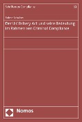 Cover-Bild zum Titel 'Der UK Bribery Act und seine Bedeutung im Rahmen von Criminal Compliance' von 'Robert Schalber'