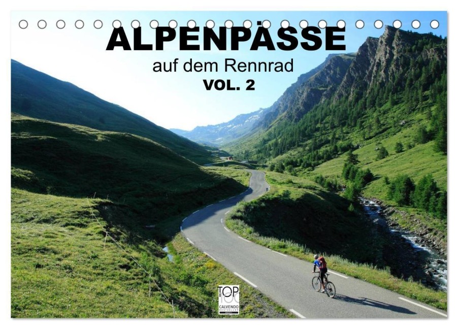Alpenpässe auf dem Rennrad Vol. 2 (Tischkalender 2027 DIN A5 quer), CALVENDO Monatskalender - Matthias Rotter