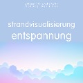 Cover-Bild zum Titel 'Strandvisualisierung Entspannung' von 'Frédéric Garnier'
