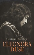 Cover-Bild zum Titel 'Eleonora Duse' von 'Gertrud Bäumer'