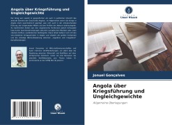 Cover-Bild zum Titel 'Angola über Kriegsführung und Ungleichgewichte' von 'Jonuel Gonçalves'