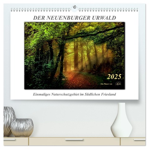 Der Neuenburger Urwald (hochwertiger Premium Wandkalender 2025 DIN A2 quer), Kunstdruck in Hochglanz - Peter Roder