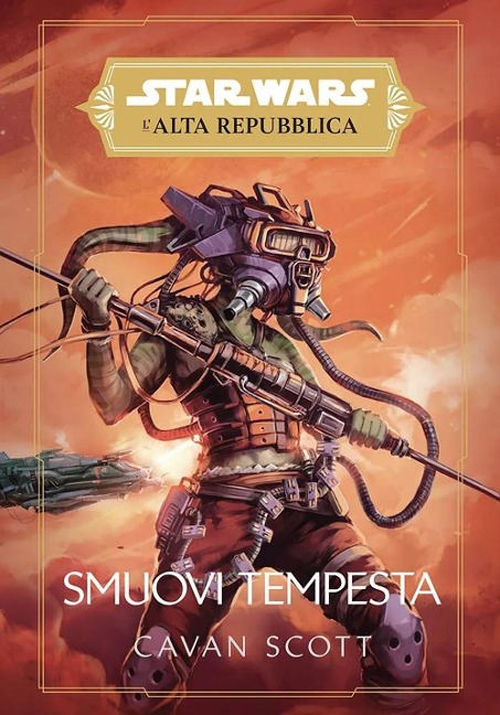 Smuovi tempesta. L'Alta Repubblica. Star Wars - Cavan Scott