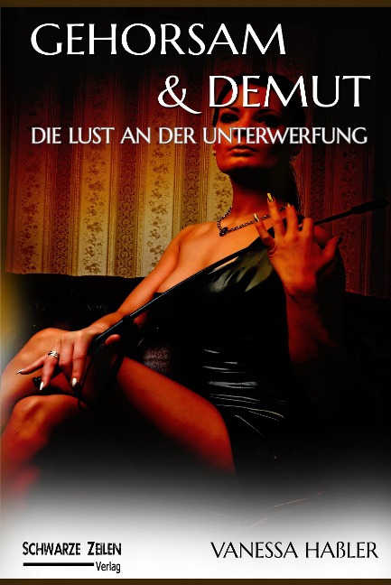 Gehorsam und Demut - Vanessa Haßler