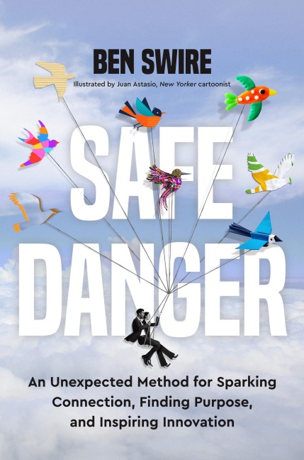 Safe Danger - Ben Swire