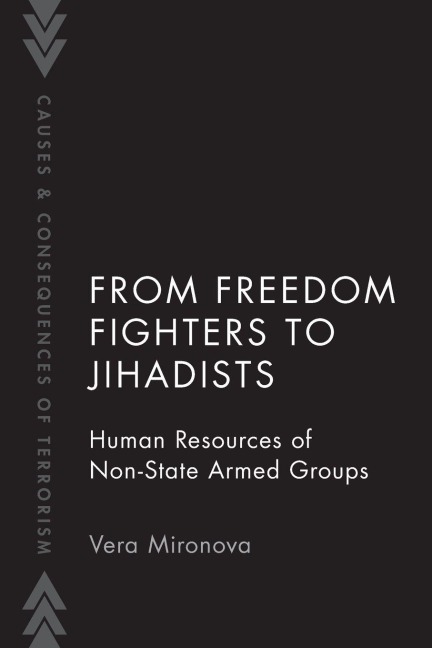 From Freedom Fighters to Jihadists - Vera Mironova